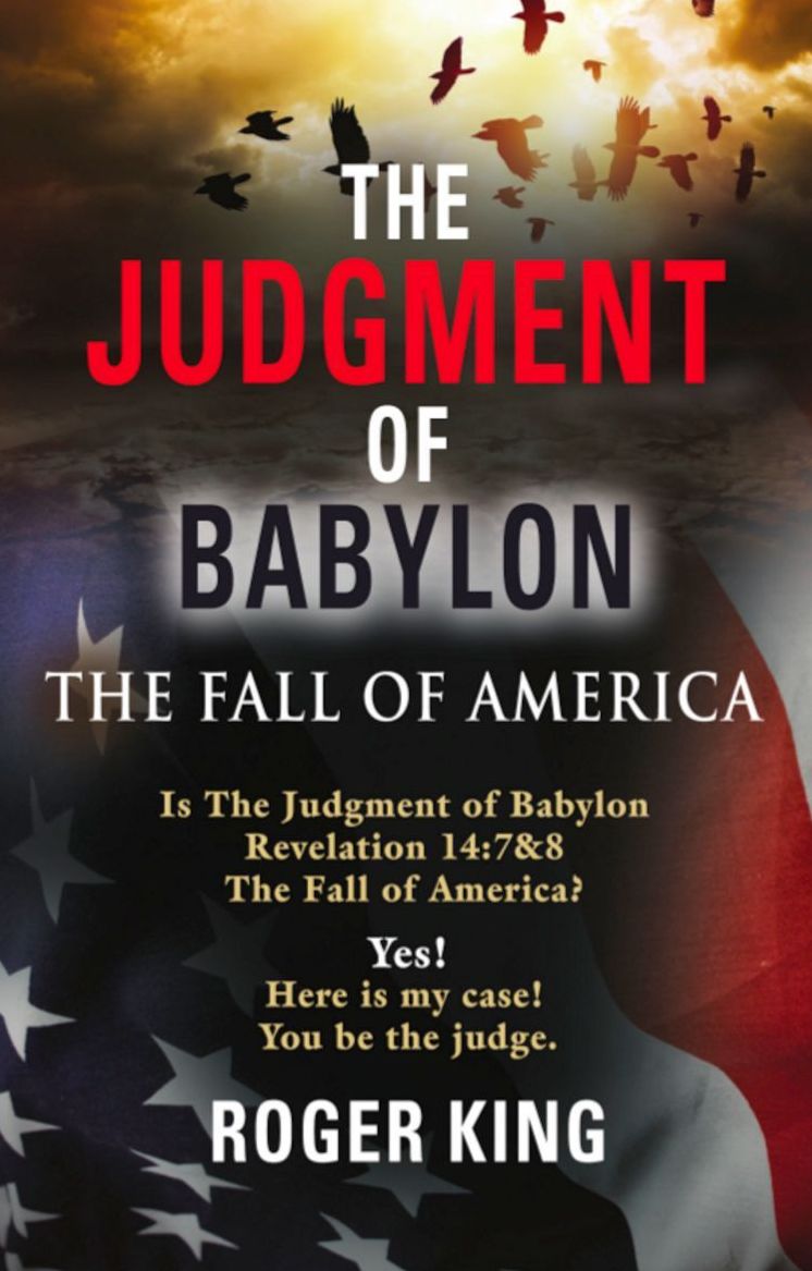 The Judgment of Babylon: The Fall of America