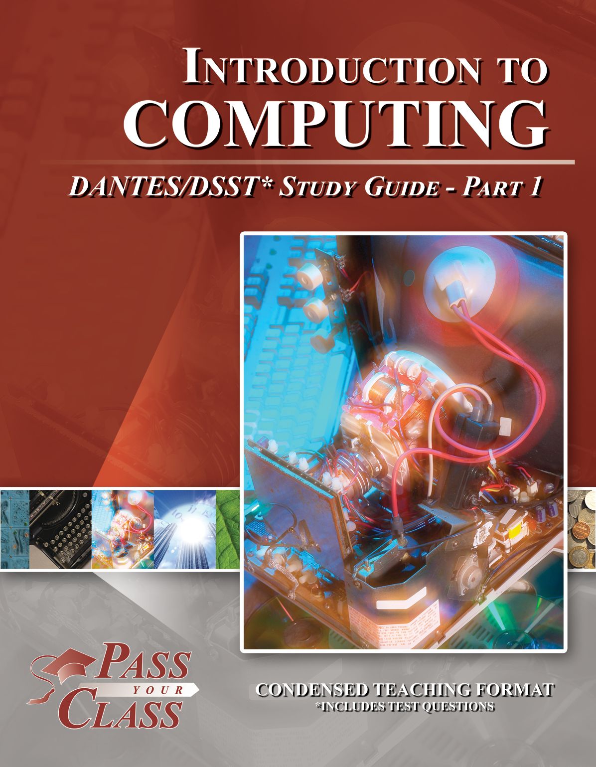Introduction to Computing DANTES / DSST Test Study Guide - Pass Your Class - Part 1