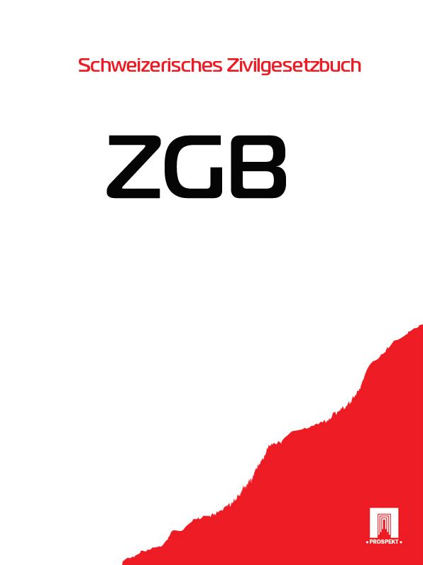 Schweizerisches Zivilgesetzbuch - ZGB