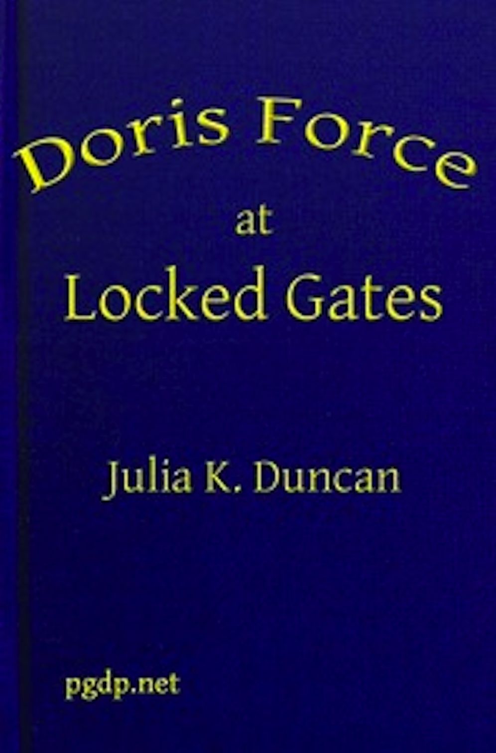 Doris Force at Locked Gates (Illustrated)