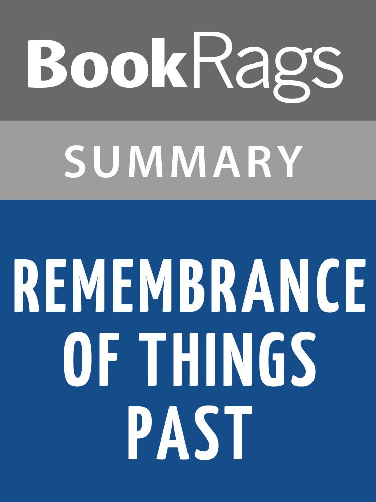 Remembrance of Things Past by Marcel Proust Summary & Study Guide