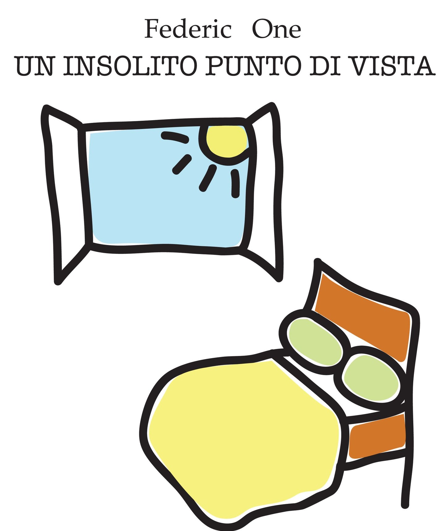 Un Insolito Punto di Vista