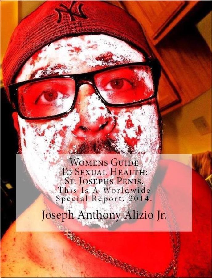 Womens Guide To Sexual Health: St. Josephs Penis.