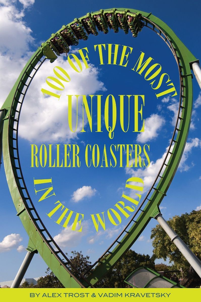 100 of the Most Unique Roller Coasters In the World