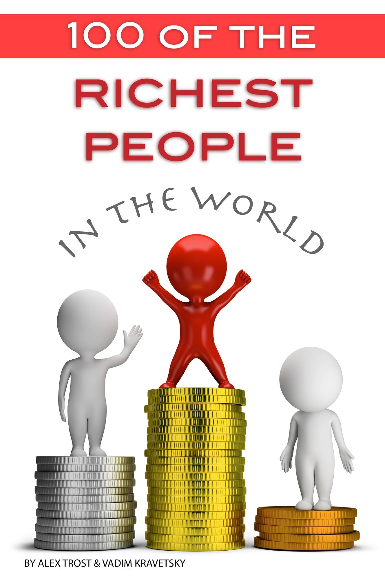 100 of the Richest People in the World