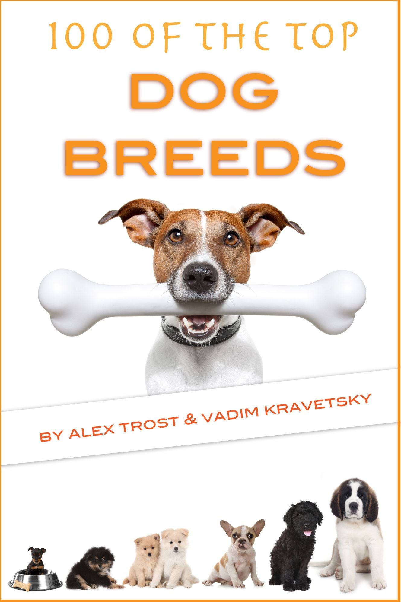 100 of the Top Dog Breeds