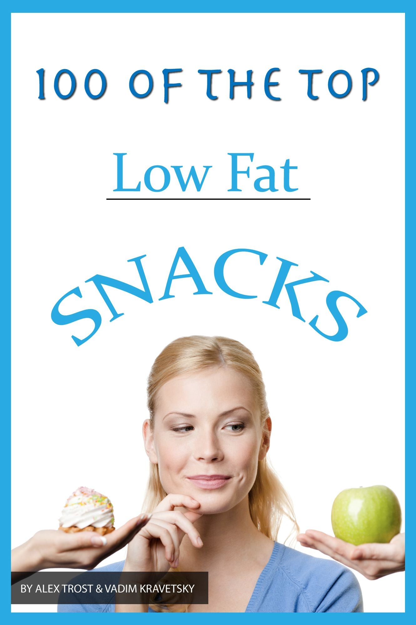 100 of the Top Low Fat Snacks