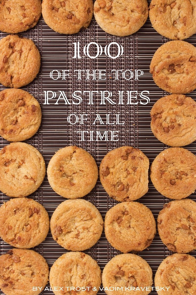 100 of the Top Pastries of All Time