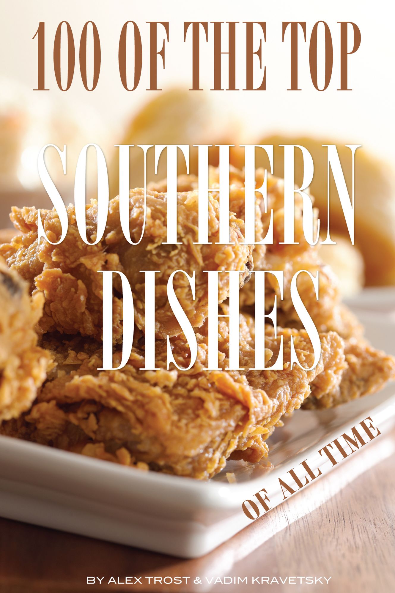 100 of the Top Southern Dishes of All Time