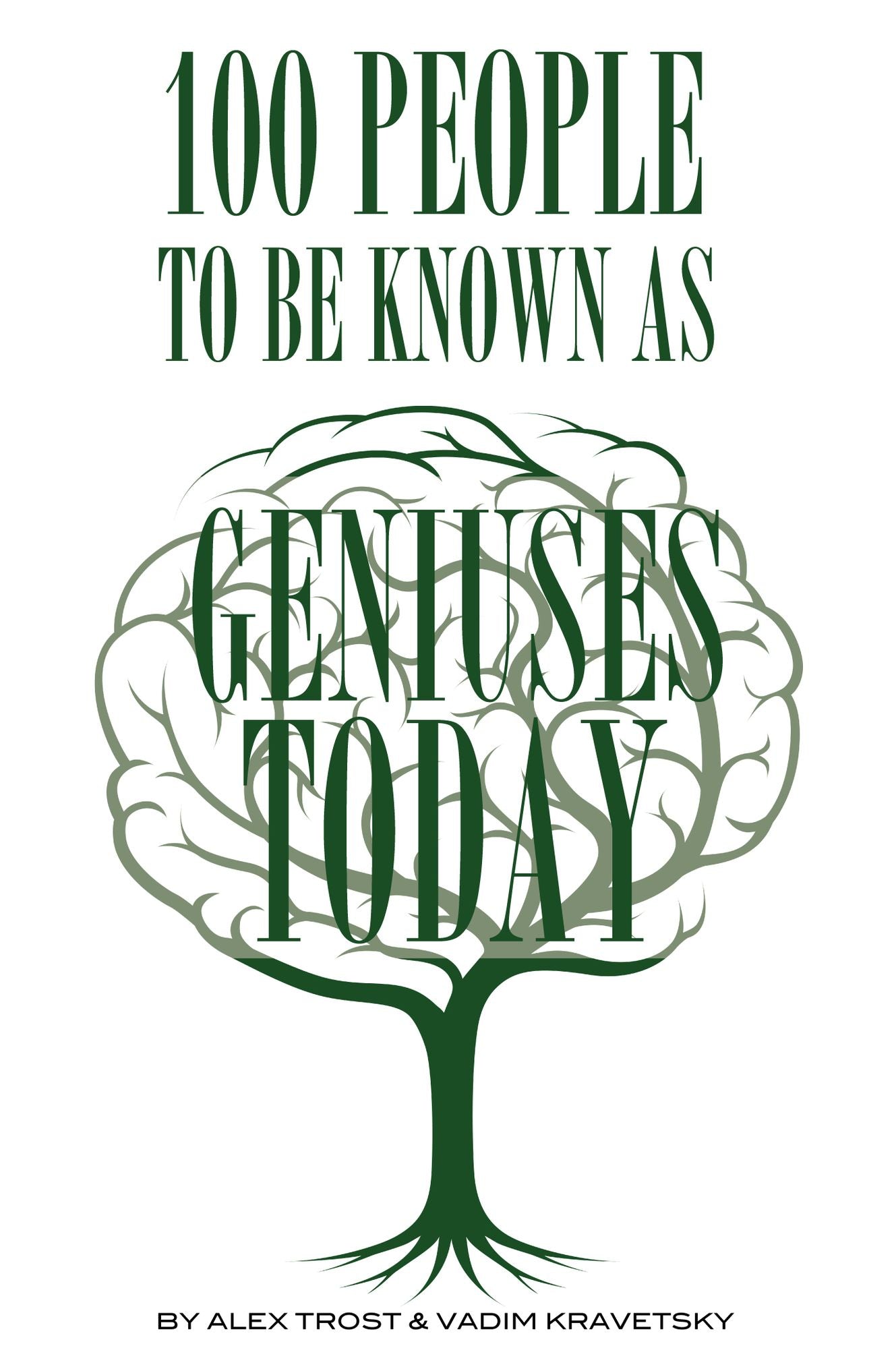 100 People To Be Known As Geniuses Today