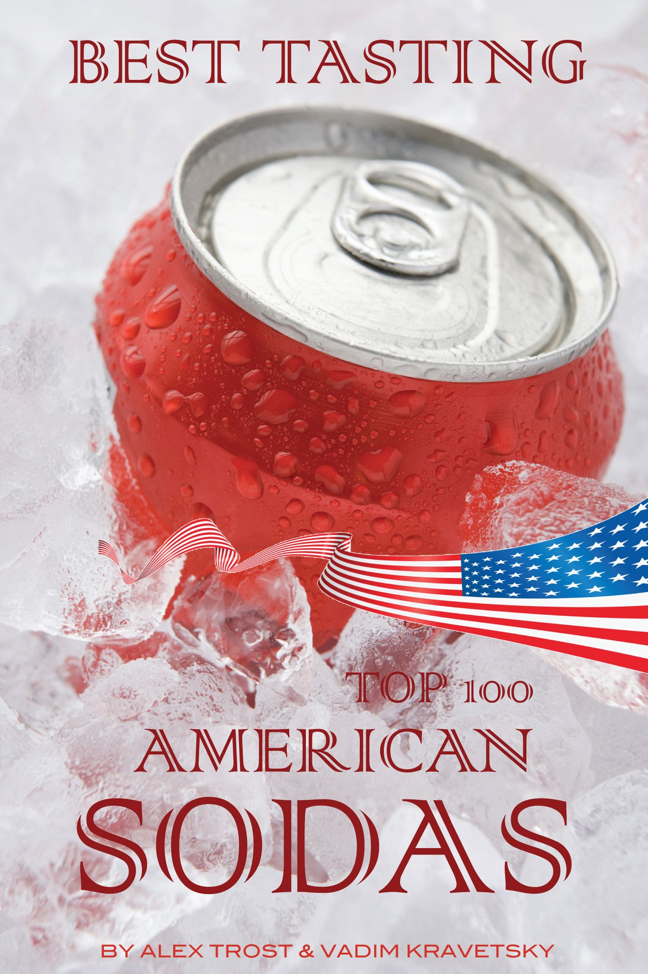 Best Tasting American Sodas: Top 100