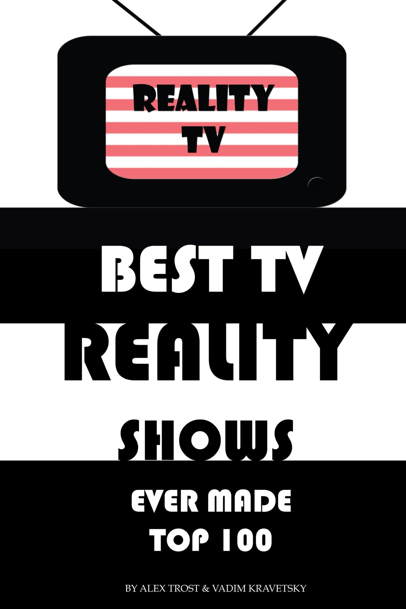 Best Tv Reality Shows Ever Made: Top 100
