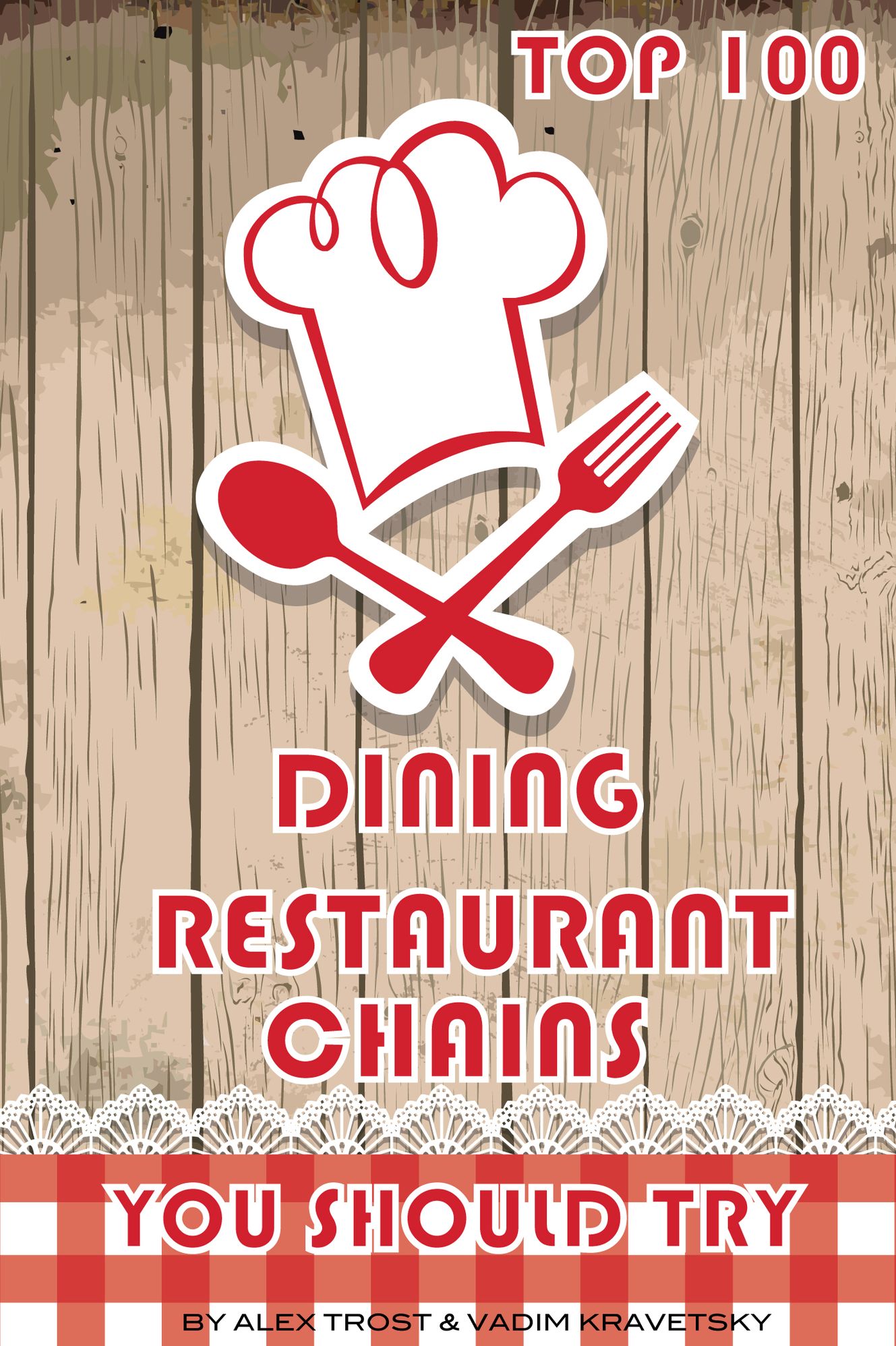 Dining Restaurant Chains You Should Try: Top 100
