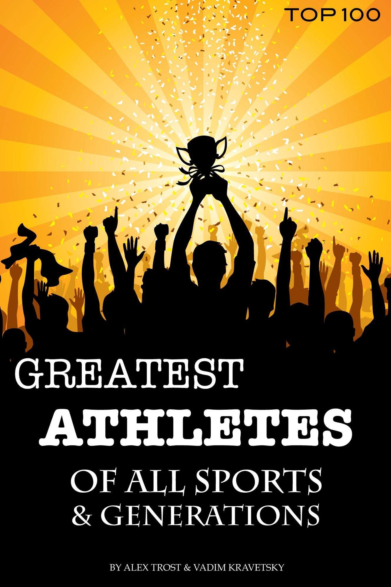 Greatest Athletes of All Sports & Generations: Top 100