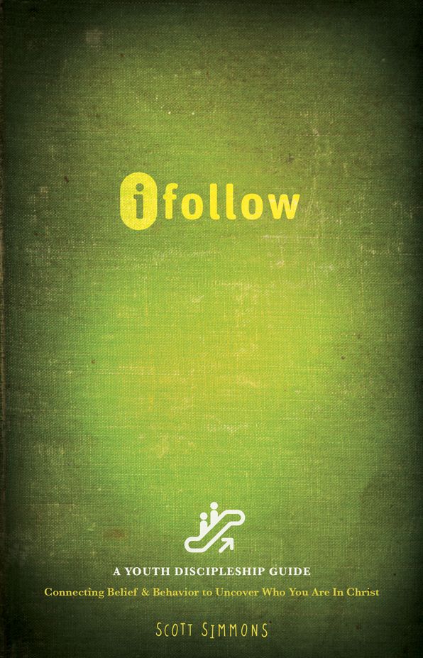 iFollow: A Youth Discipleship Guide