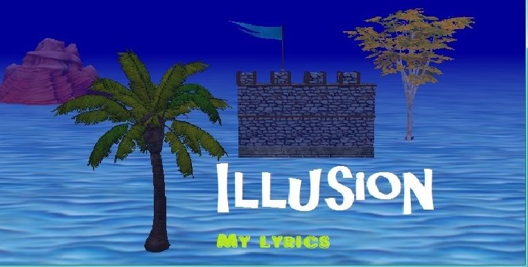 Illusion (MyLyrics)
