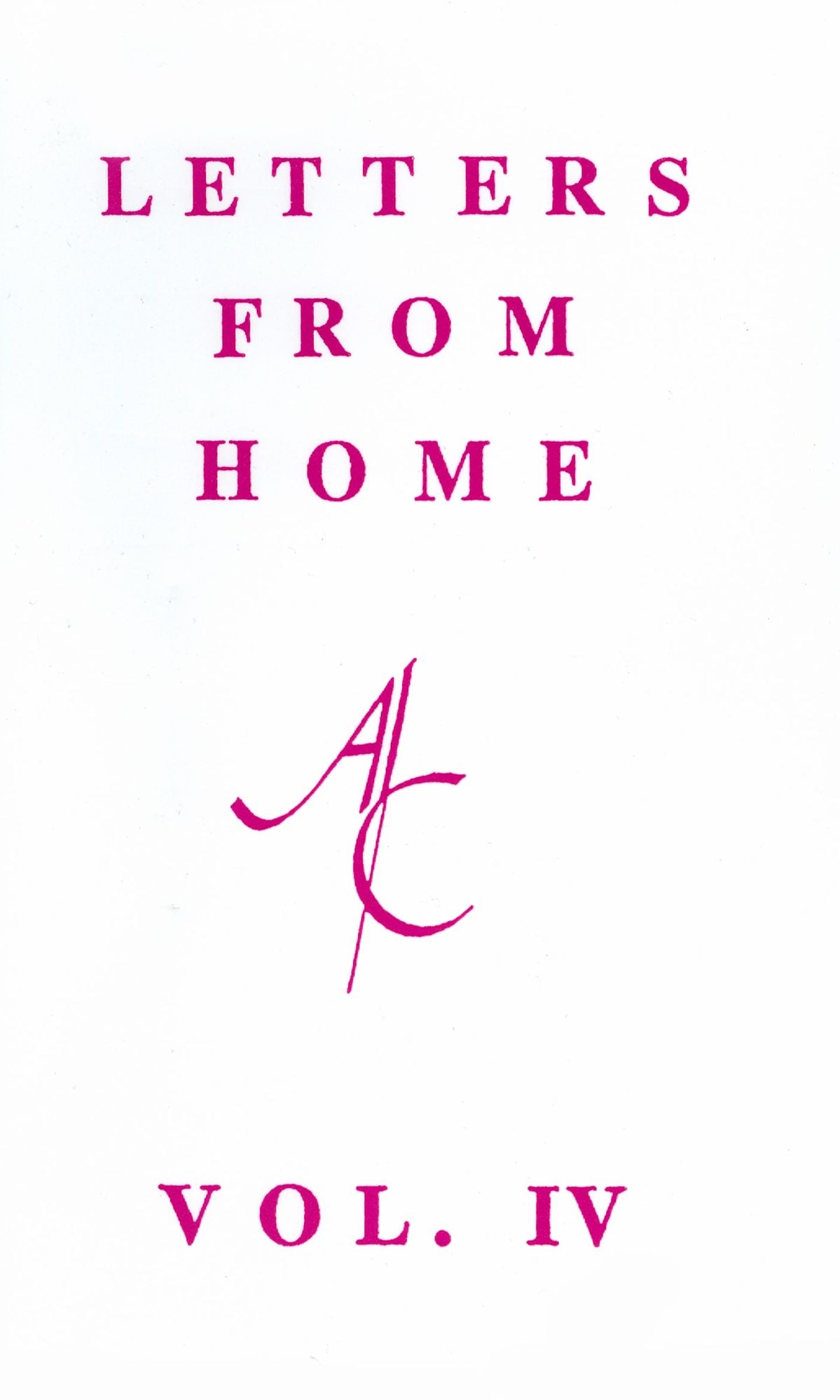 Letters from Home, Vol. IV