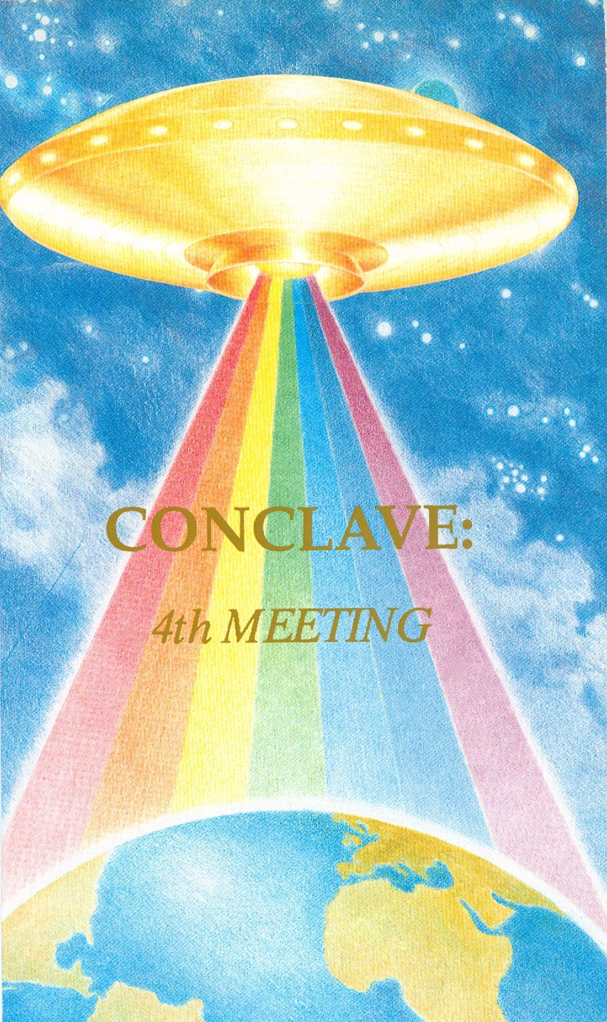 Conclave: 4th Meeting