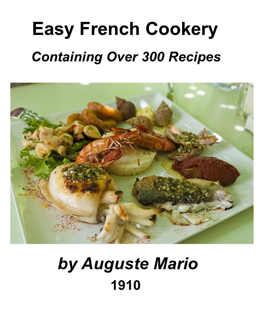 Easy French Cookery by Auguste Mario