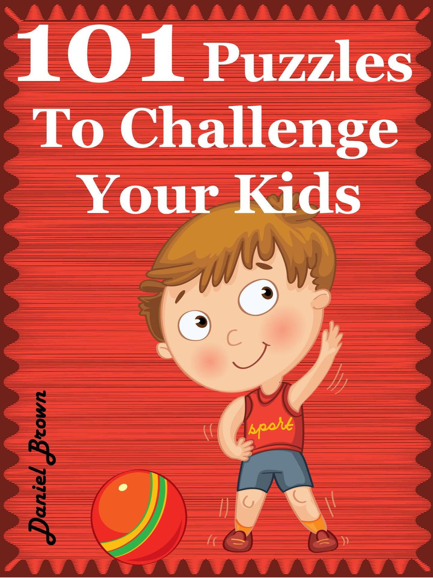 101 Puzzles To Challenge Your Kids
