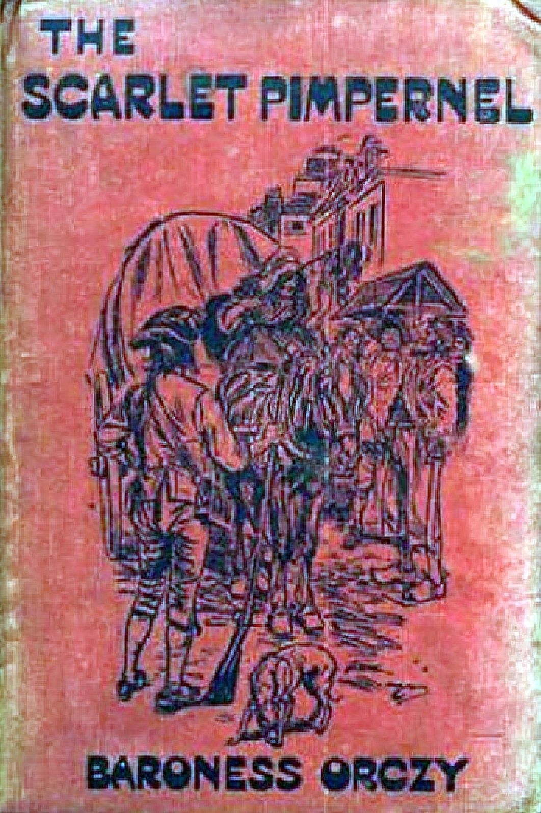 Scarlet Pimpernel Baroness Emmuska Orczy