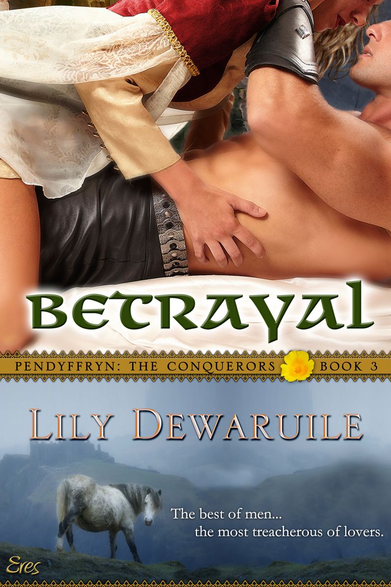 Betrayal: Book Three, Pendyffryn: The Conquerors