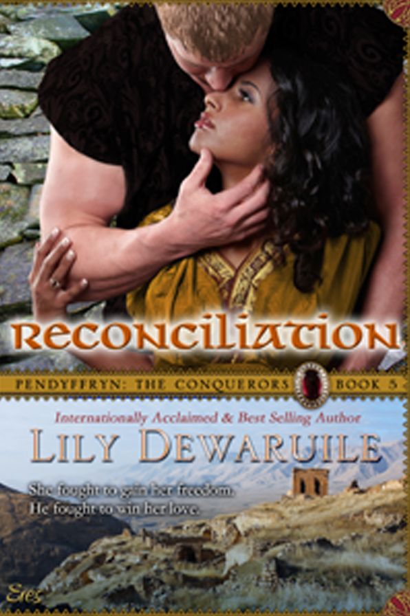 Reconciliation: Book Five, Pendyffryn: The Conquerors