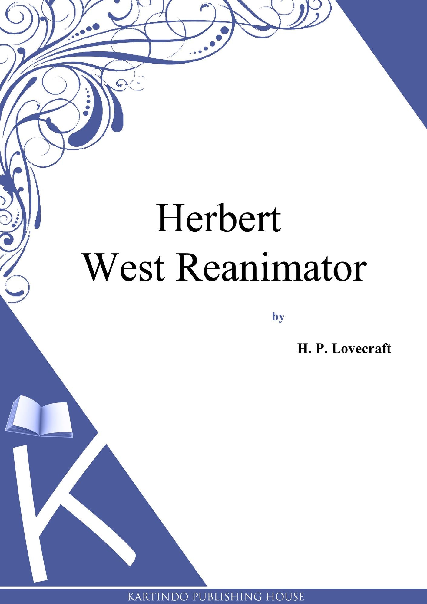 Herbert West Reanimator