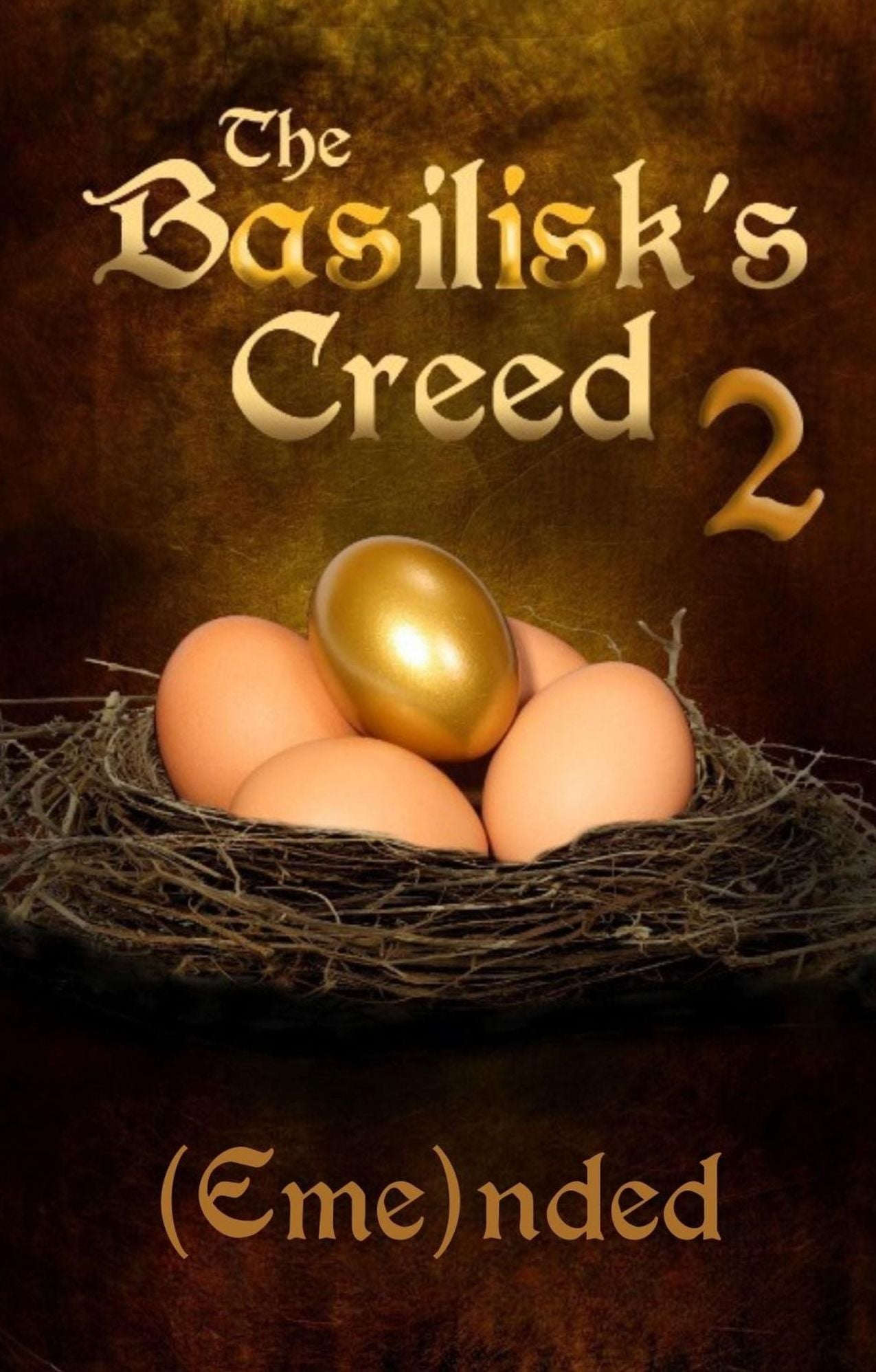 The Basilisk's Creed: Volume Two (The Basilisk's Creed #1)