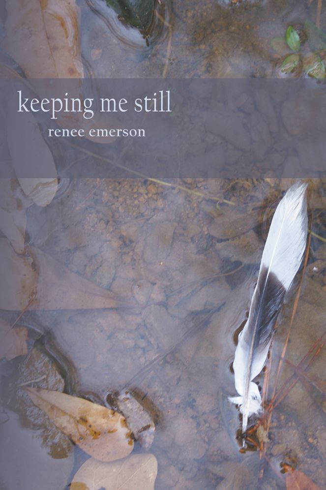 Keeping Me Still