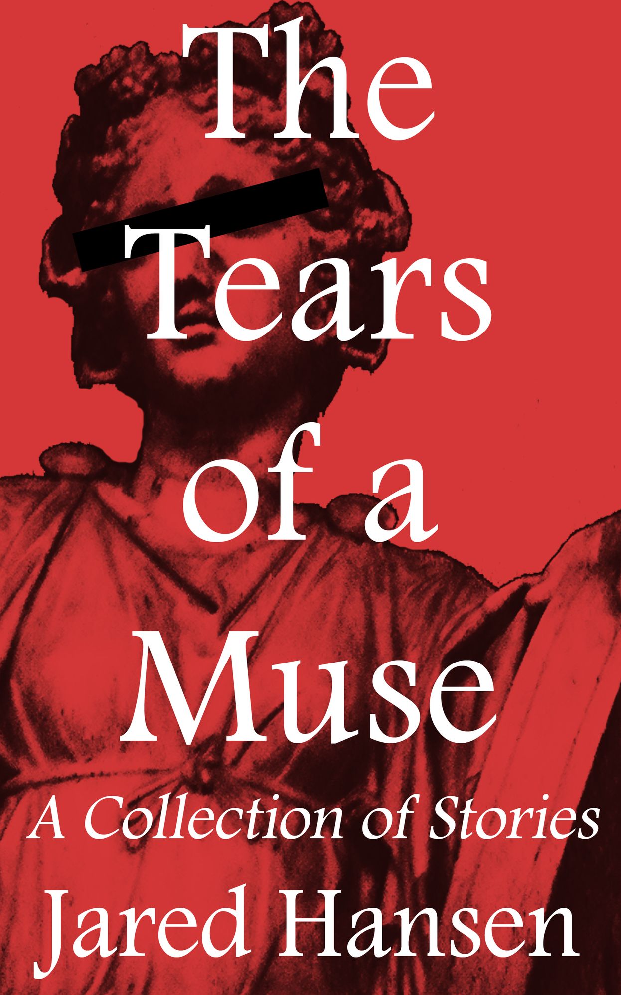 The Tears Of A Muse: A Collection of Stories