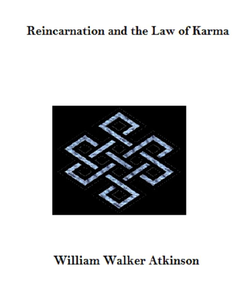 Reincarnation and the Law of Karma