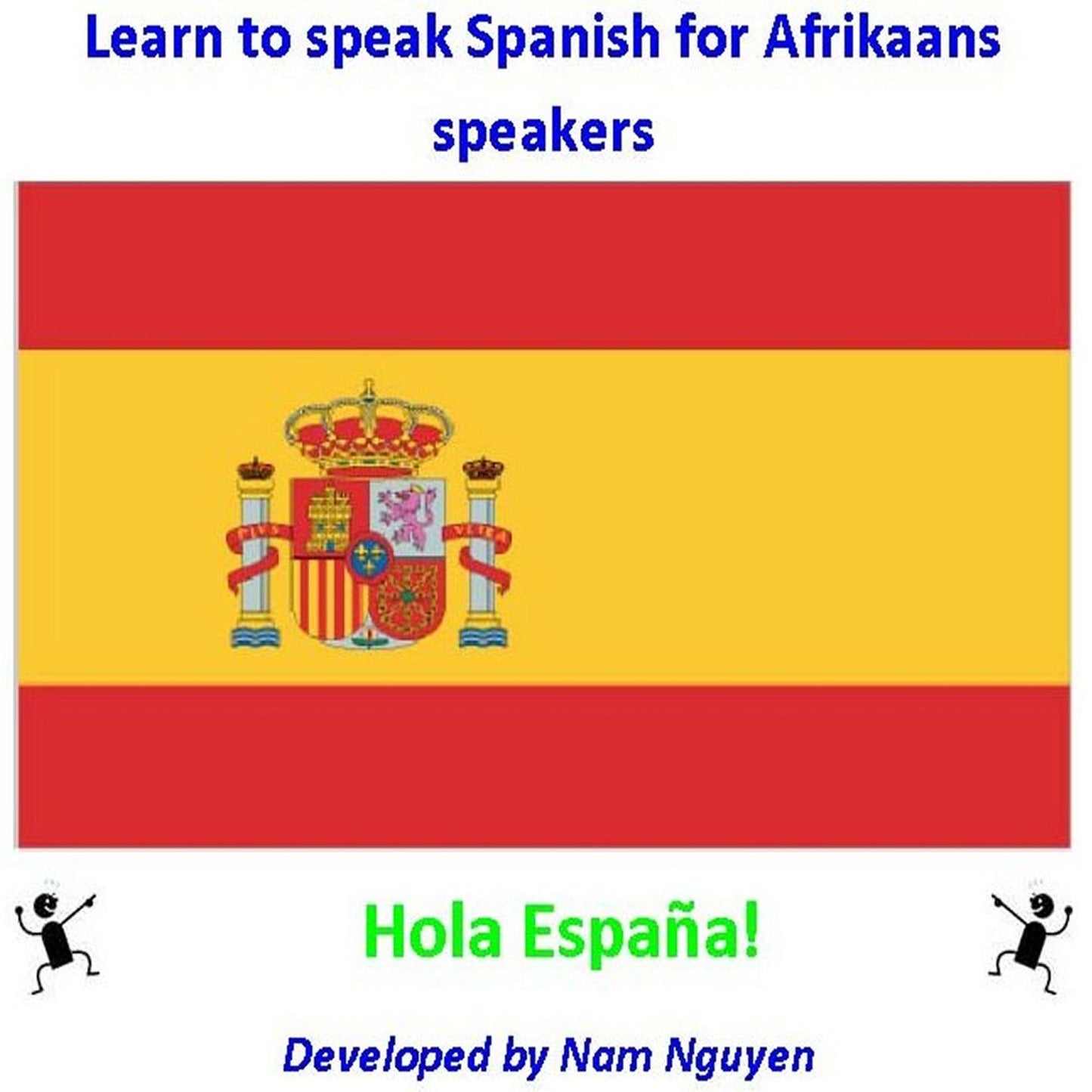 Learn to Speak Spanish for Afrikaans Speakers