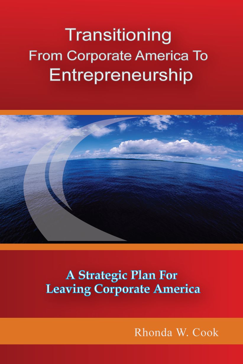 Transitioning From Corporate AmericaTo Entrepreneurship