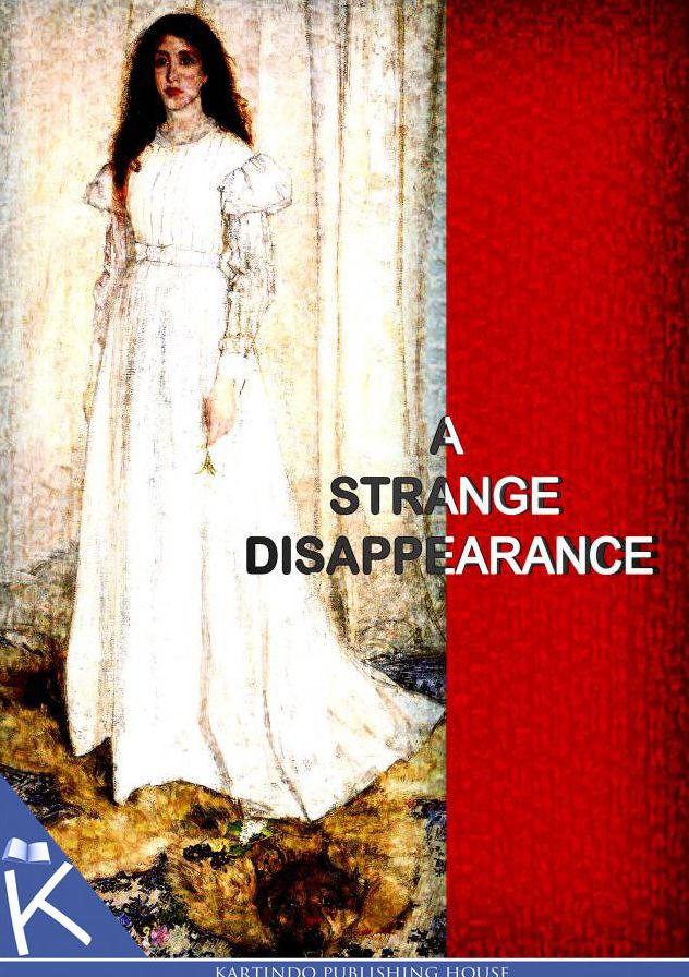 A Strange Disappearance