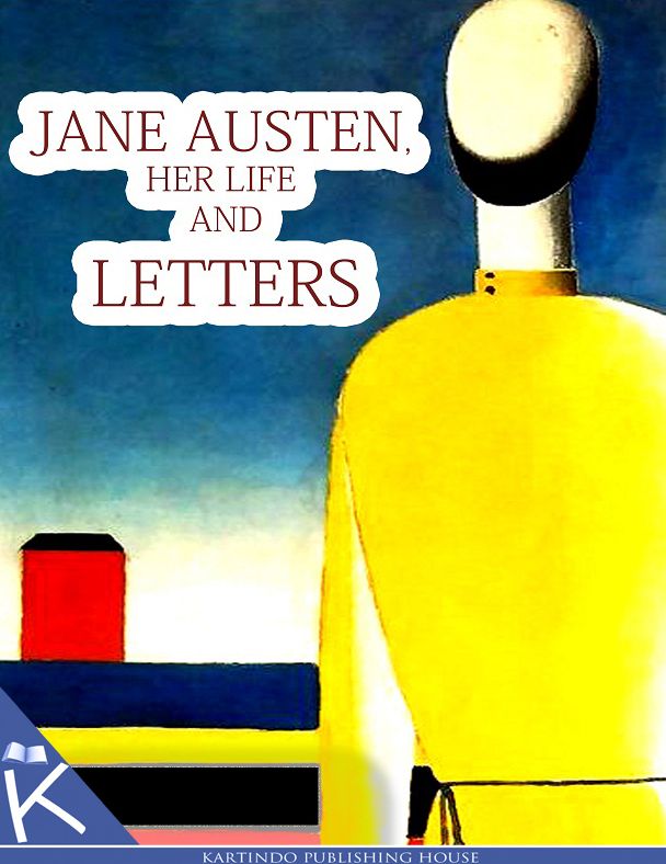 Jane Austen, Her Life And Letters