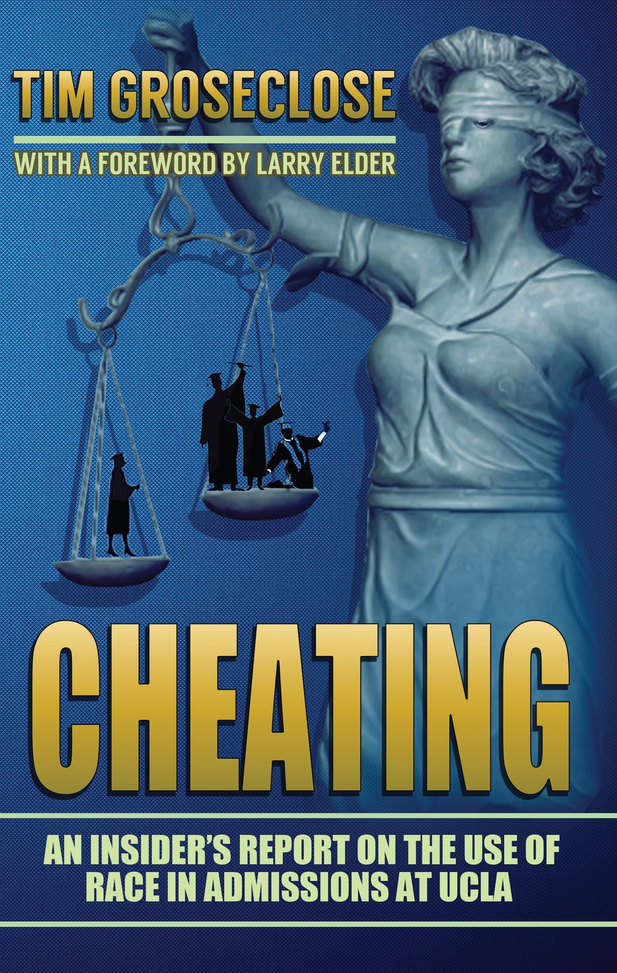 Cheating: An Insiders Report on the Use of Race in Admissions at UCLA