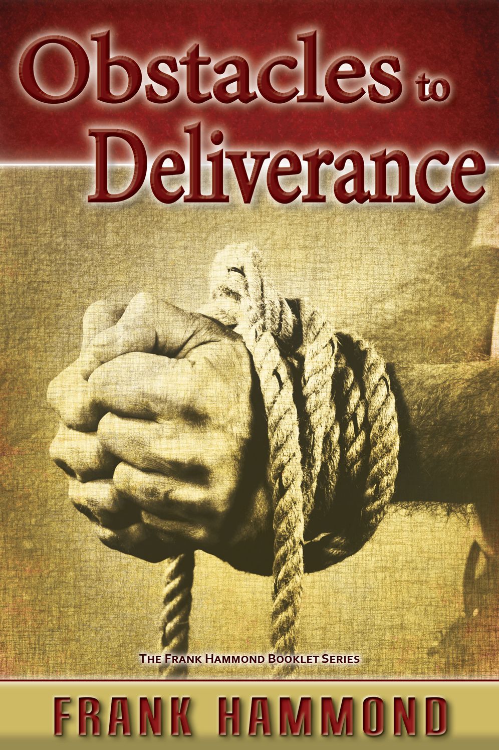 Obstacles to Deliverance: Why Deliverance Sometimes Fails