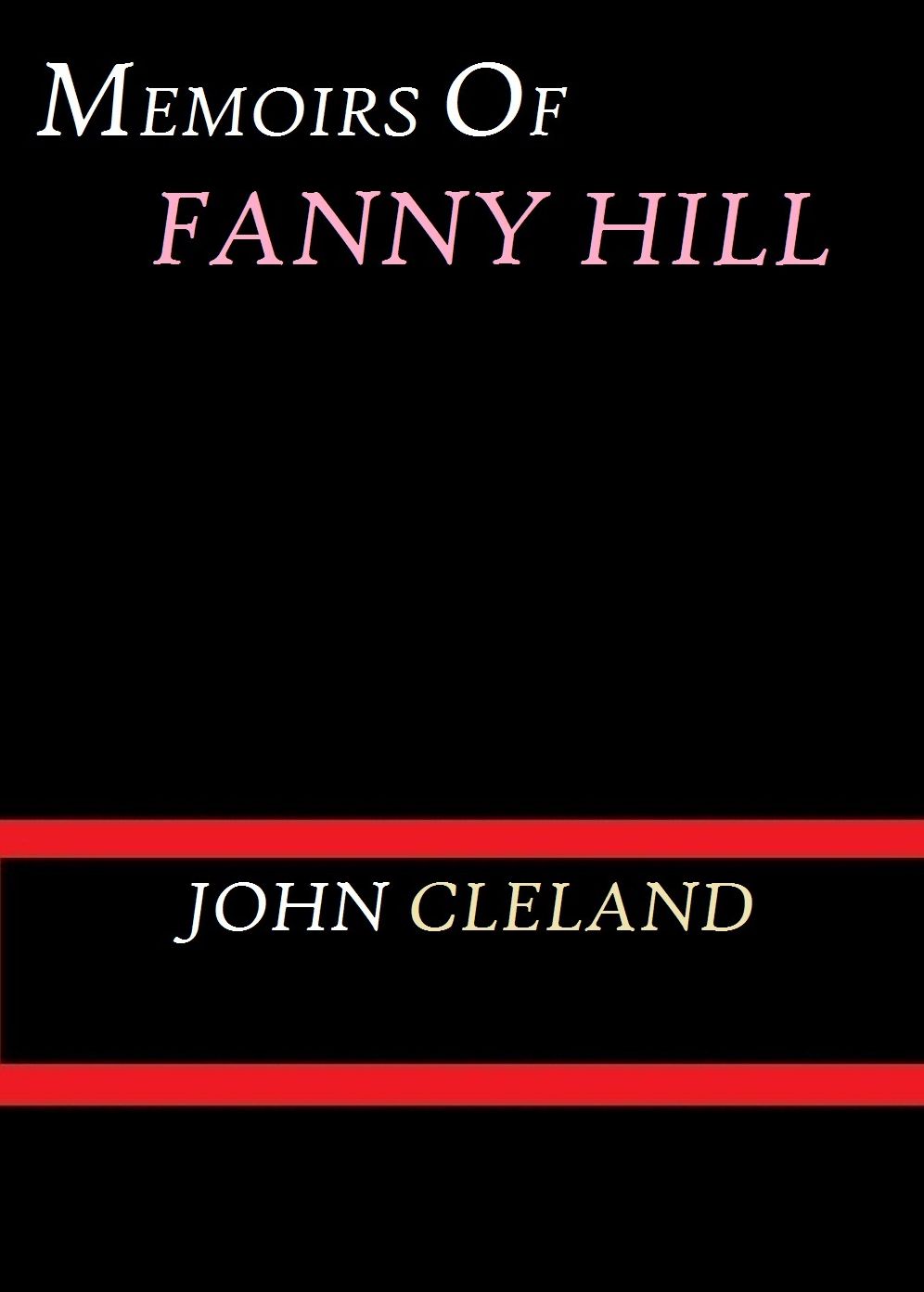 Memoirs Of Fanny Hill by John Cleland