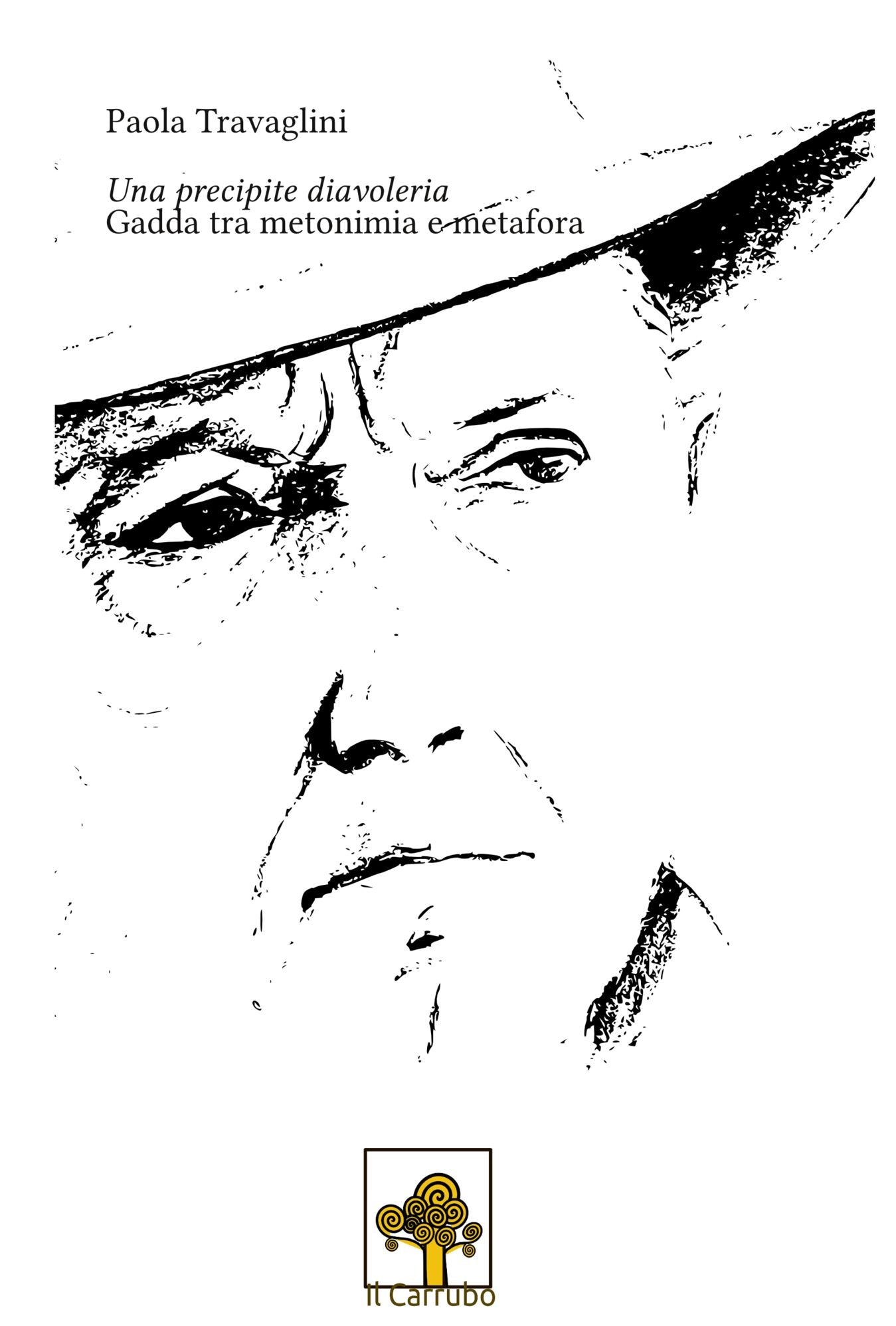 Una precipite diavoleria. Gadda tra metonimia e metafora