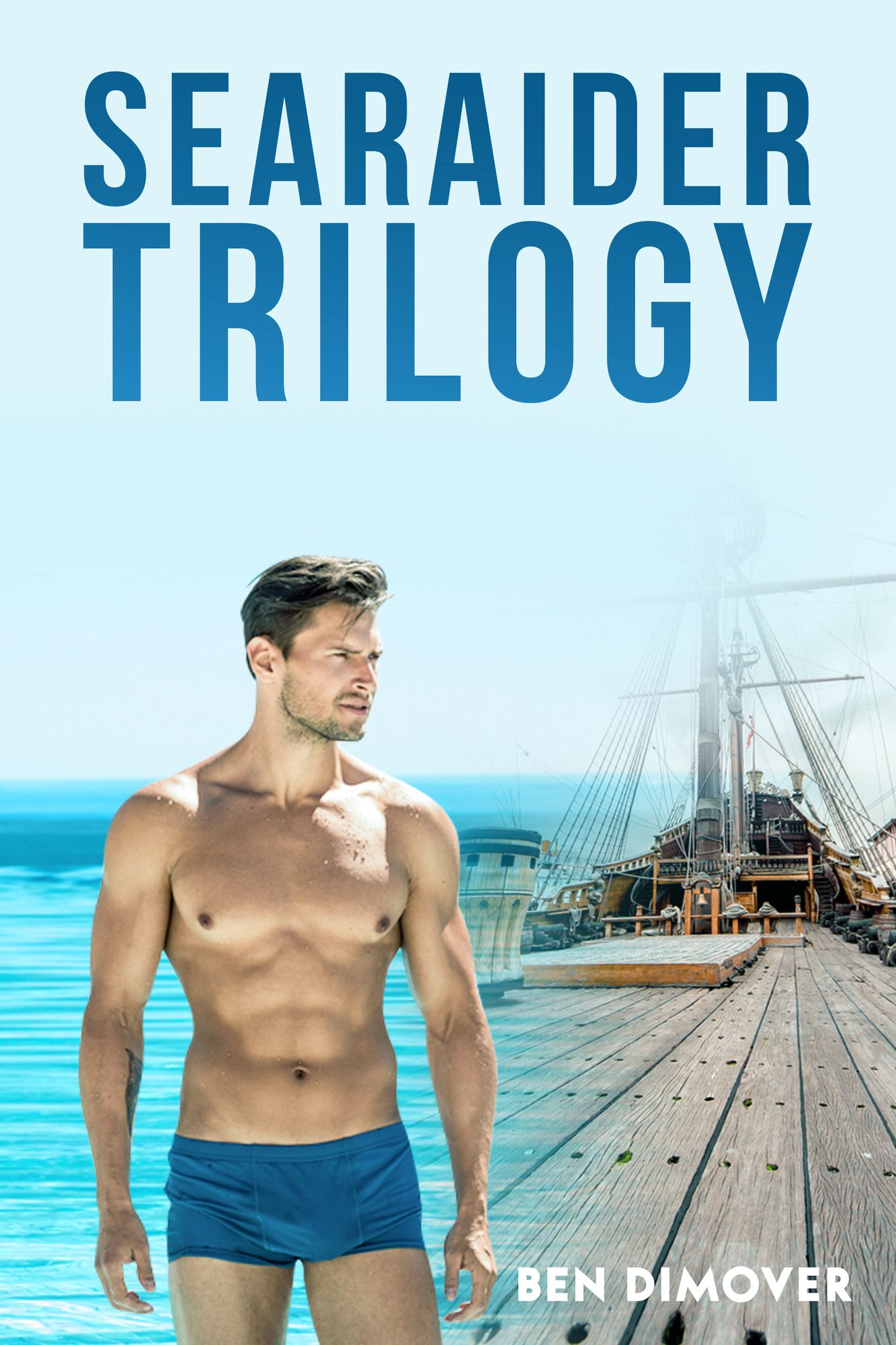 SeaRaider Trilogy (Gay Pirate Prince Group Sex Adventure Erotica E-book Bundle)