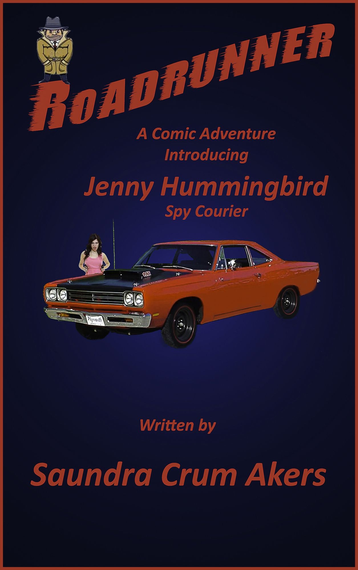 Roadrunner - A Comic Adventure - Introducing Jenny Hummingbird, Spy Courier