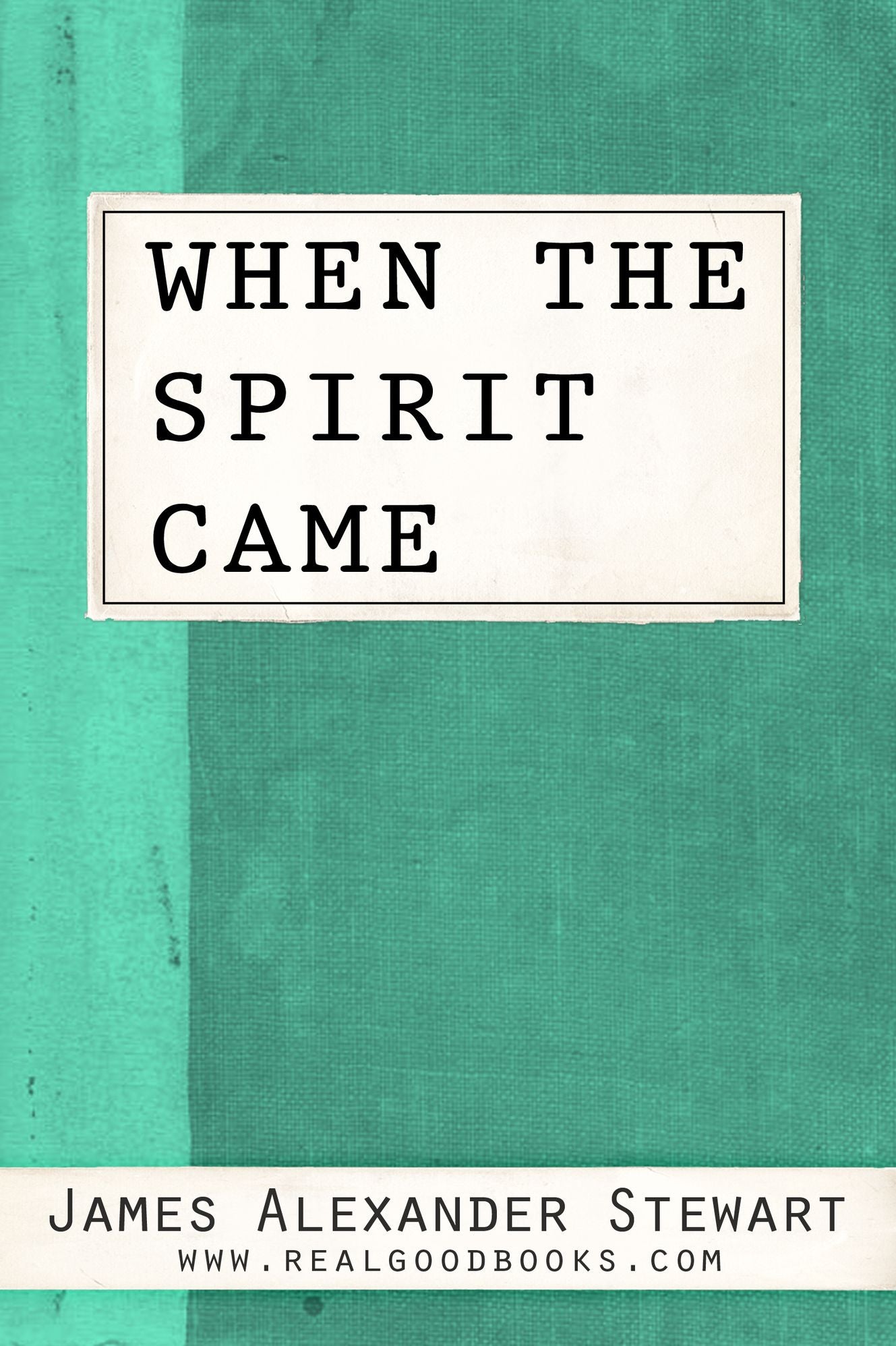 When the Spirit Came