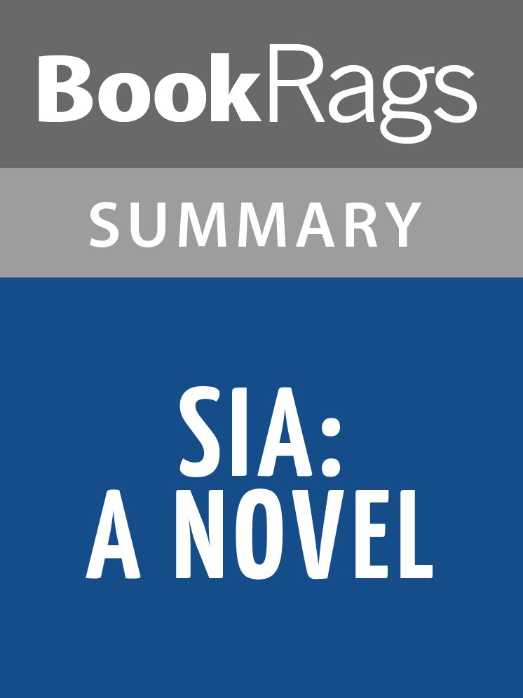 Sia by Josh Grayson l Summary & Study Guide