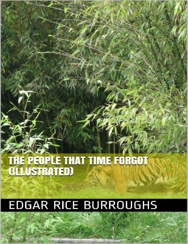 The People That Time Forgot (Illustrated)