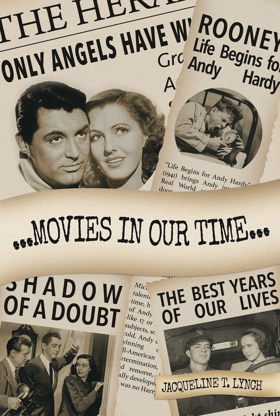 Movies in Our Time - Hollywood Mirrors and Mimics the Twentieth Century
