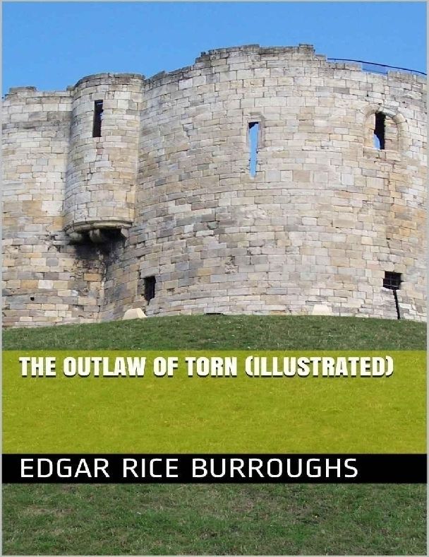 The Outlaw of Torn (Illustrated)