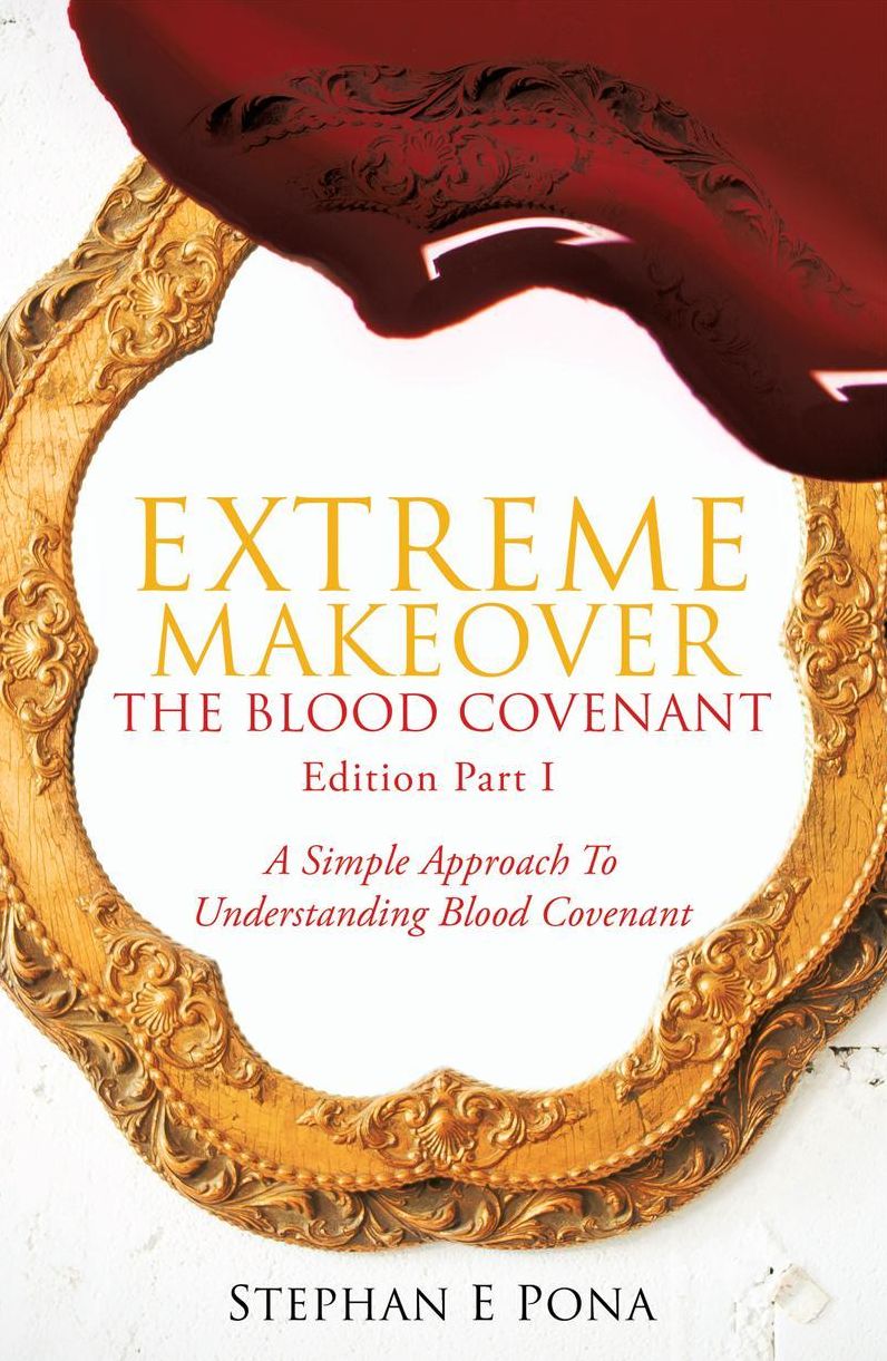 EXTREME MAKEOVER:THE BLOOD COVENANT EDITION PART 1