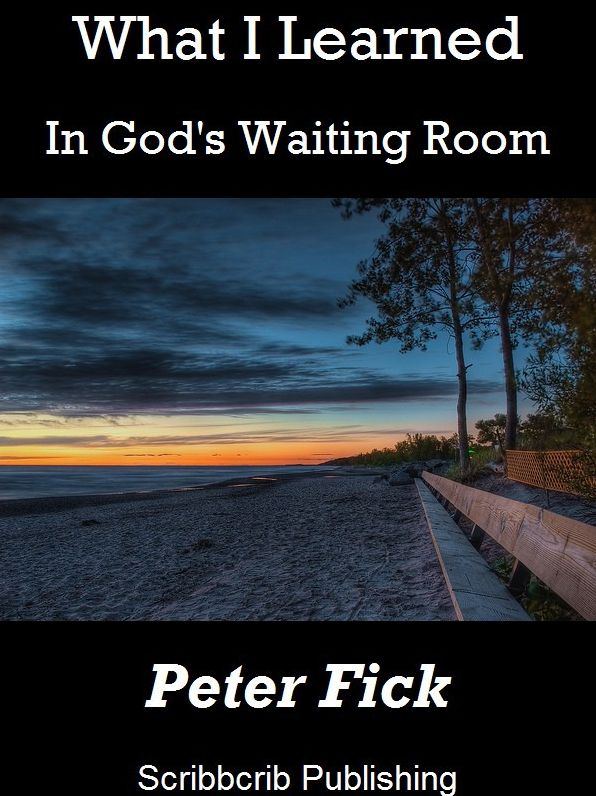 What I Learned In God's Waiting Room