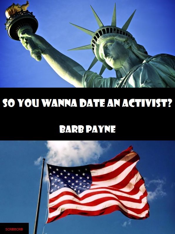 So You Wanna Date An Activist